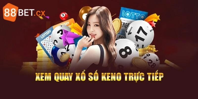 Xổ Số Keno - Tổng Hợp Bí Quyết Dự Đoán Số Đẹp Dễ Trúng Xổ Số Keno – Tổng Hợp Bí Quyết Dự Đoán Số Đẹp Dễ Trúng
