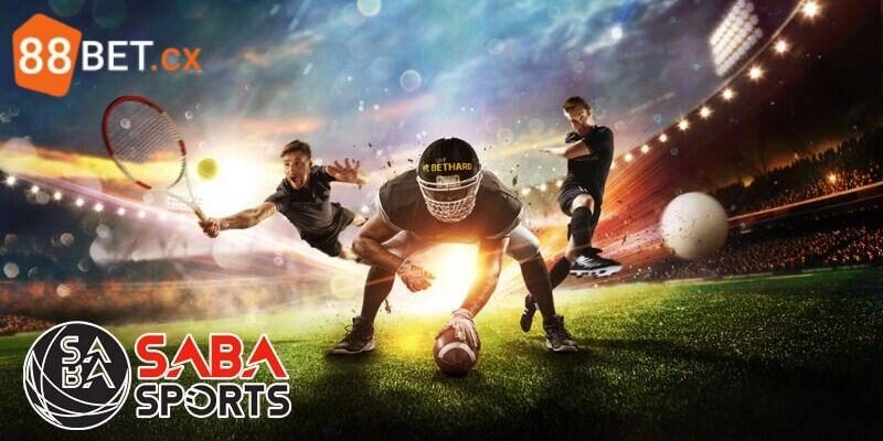 SABA Thể Thao - Sảnh Cược Sôi Động Nhất Nhà Cái 88bet Khái quát về SABA thể thao