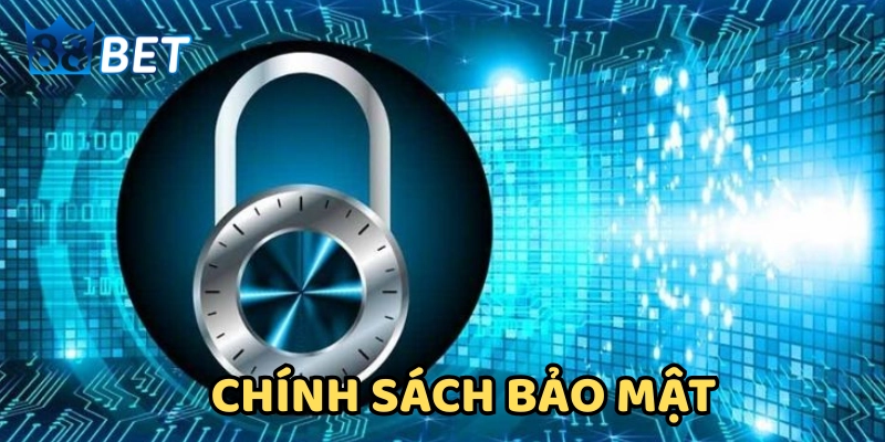 Chính sách bảo mật Công nghệ bảo mật hiện đại